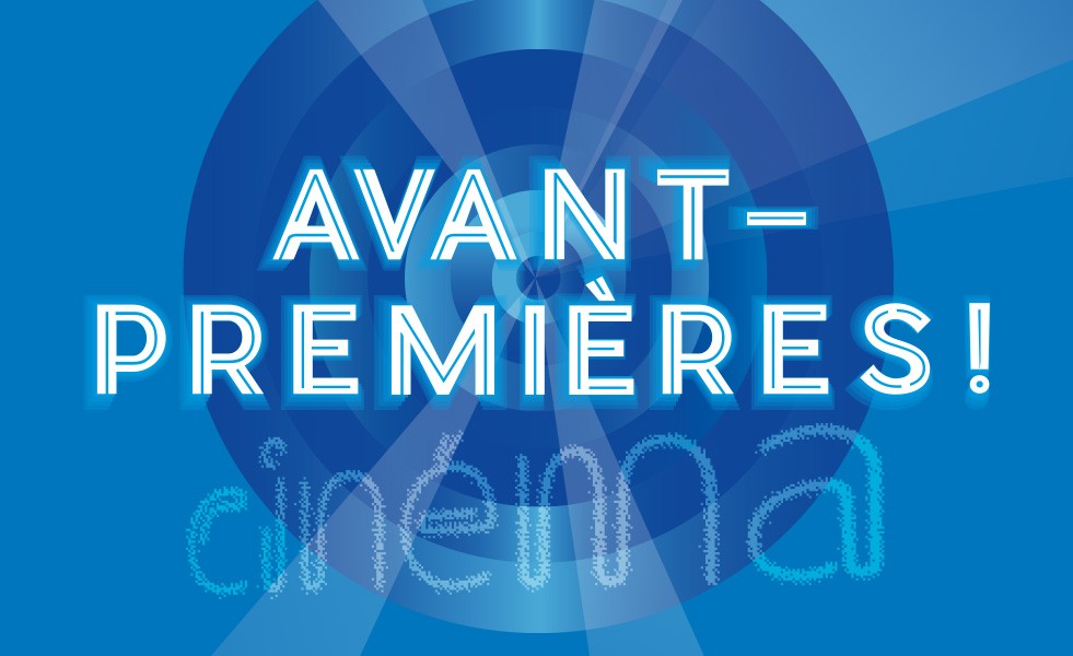 Avant-Premières Avant-Premières